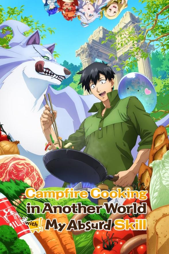 Poster image for Campfire Cooking In Another World With My Absurd Skill - Season 2