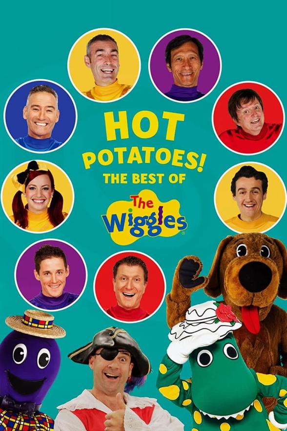Poster image for HOT POTATOES! THE BEST OF THE WIGGLES