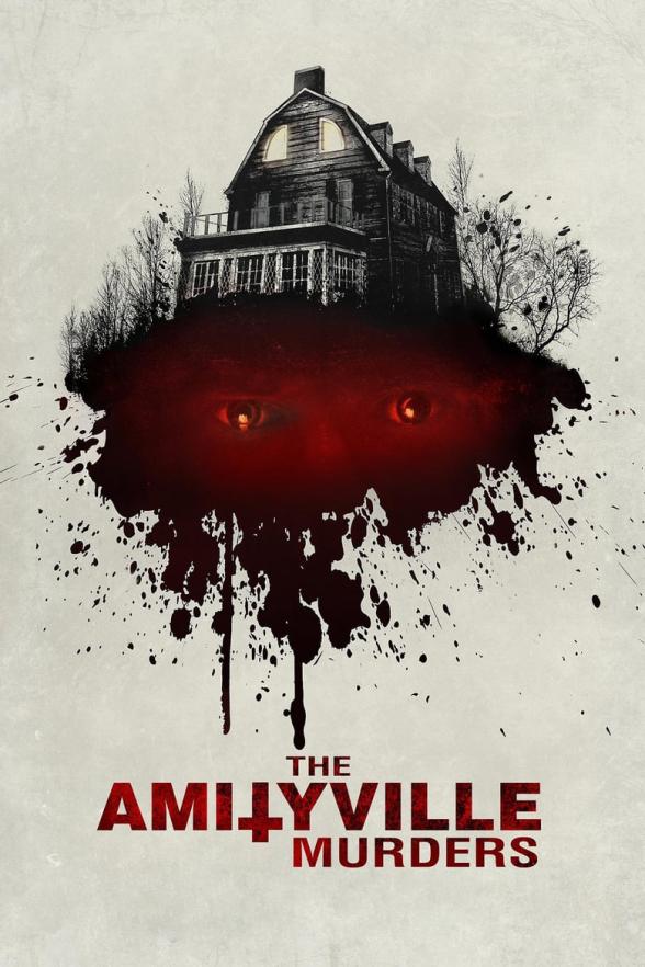 Poster image for THE AMITYVILLE MURDERS: A HAUNTING ON LONG ISLAND