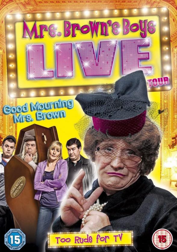 Poster image for MRS BROWN'S BOYS LIVE TOUR - GOOD MOURNING MRS BROWN