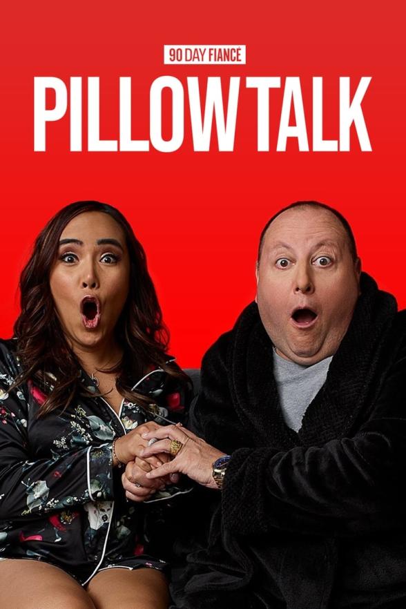 Poster image for 90 Day Fiancé: Happily Ever After? Pillow Talk - Season 9: Episode 19 to 22