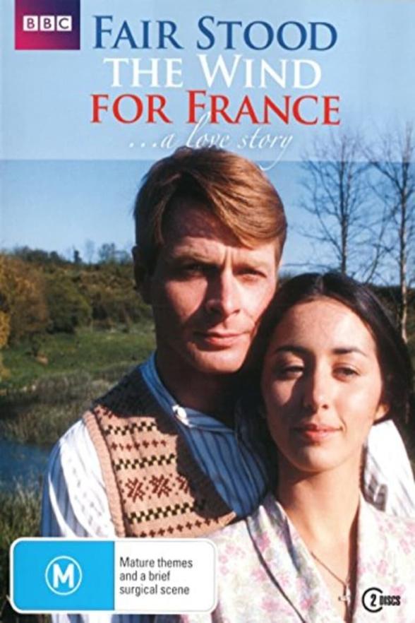 Poster image for FAIR STOOD THE WIND FOR FRANCE...A LOVE STORY