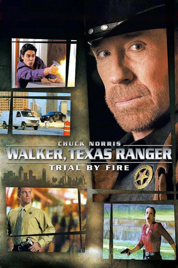 Poster image for WALKER TEXAS RANGER: TRIAL BY FIRE