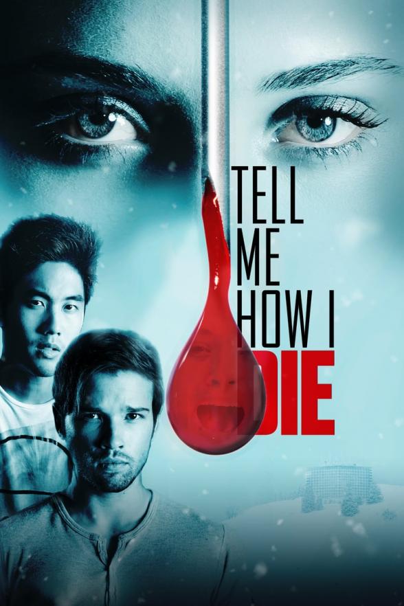 Poster image for TELL ME HOW I DIE
