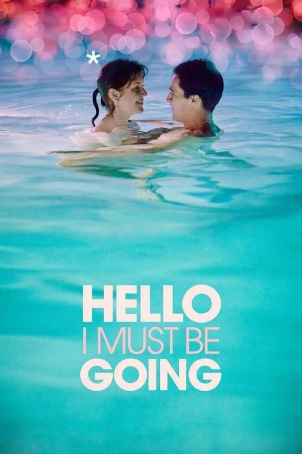 Poster image for HELLO, I MUST BE GOING