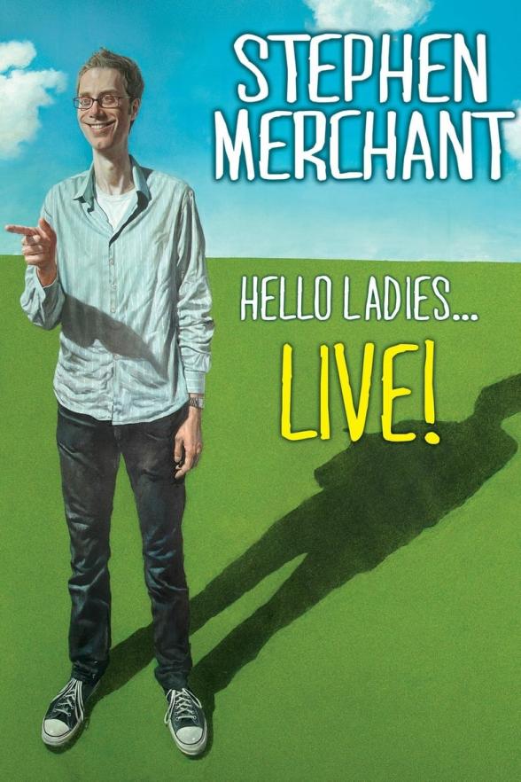 Poster image for STEPHEN MERCHANT - HELLO LADIES ... LIVE!