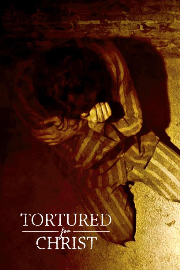 Poster image for TORTURED FOR CHRIST