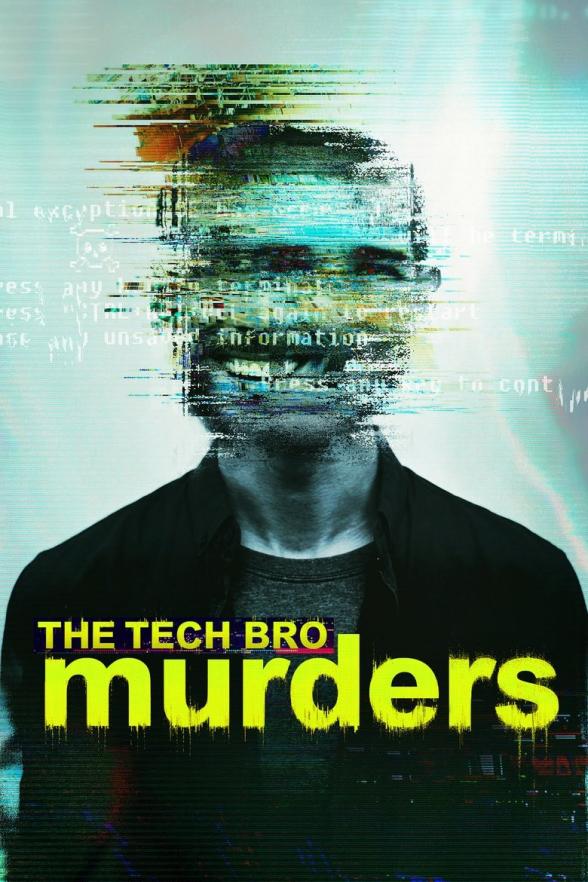 Poster image for The Tech Bro Murders Season 1 Ep2