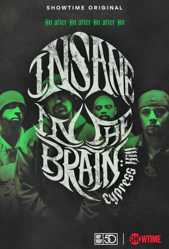 Poster image for CYPRESS HILL: INSANE IN THE BRAIN