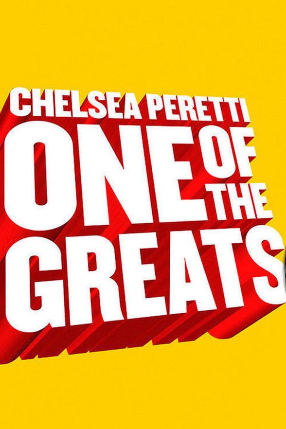 Poster image for ONE OF THE GREATS: CHELSEA PERETTI