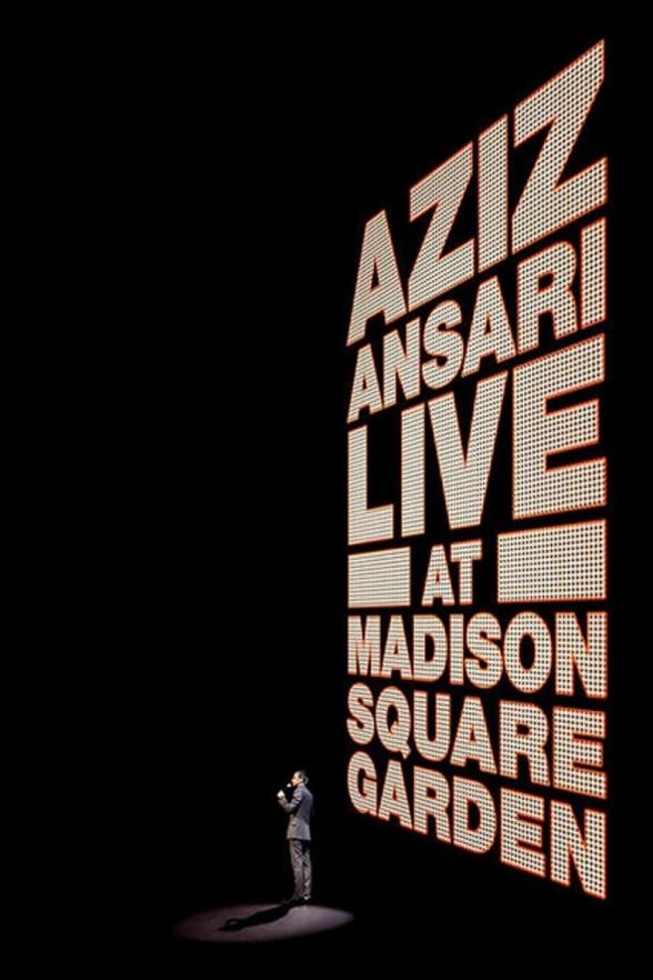 Poster image for AZIZ ANSARI LIVE AT MADISON SQUARE GARDEN
