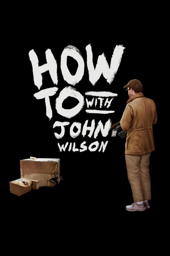 Poster image for How to With John Wilson - Season 1