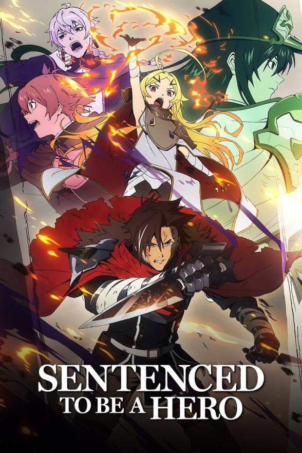 Poster image for Sentenced To Be A Hero - Season 1