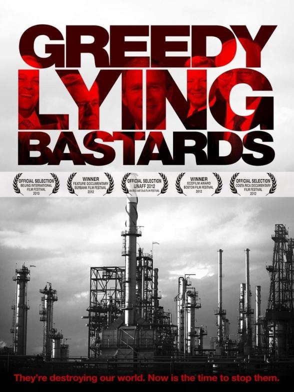 Poster image for GREEDY LYING BASTARDS