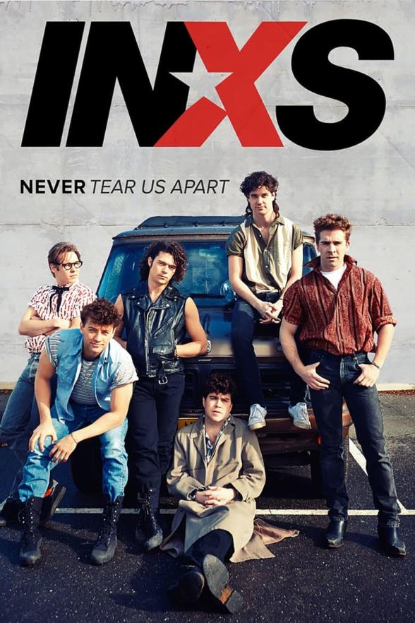 Poster image for INXS: NEVER TEAR US APART