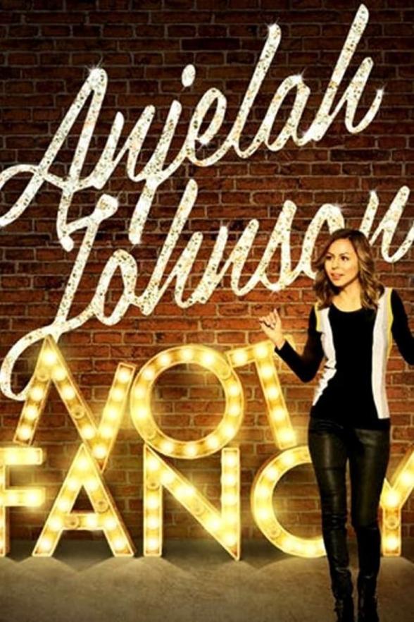 Poster image for ANJELAH JOHNSON: NOT FANCY