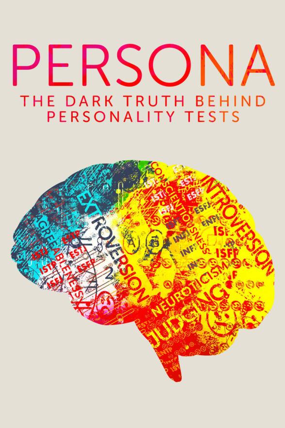 Poster image for Persona: The Dark Truth Behind Personality Tests