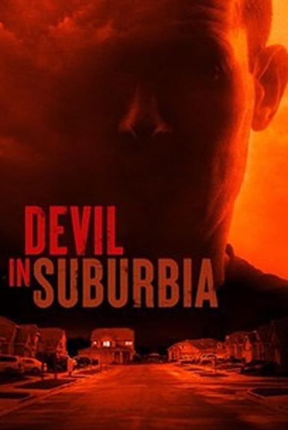 Poster image for Devil In Suburbia - Season 1: Episode 1