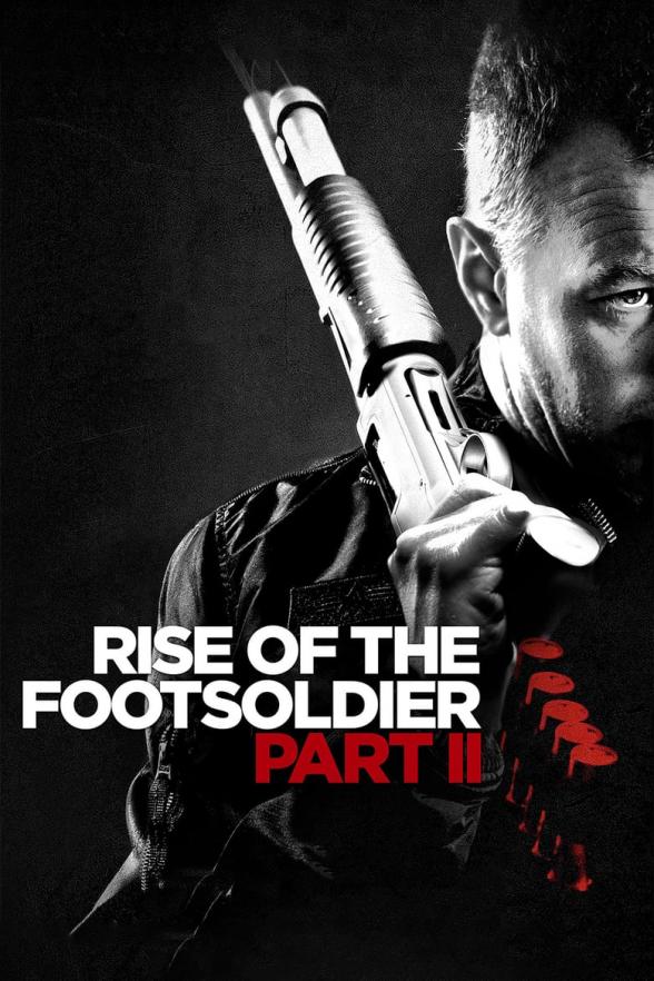 Poster image for RISE OF THE FOOTSOLDIER: PART 2