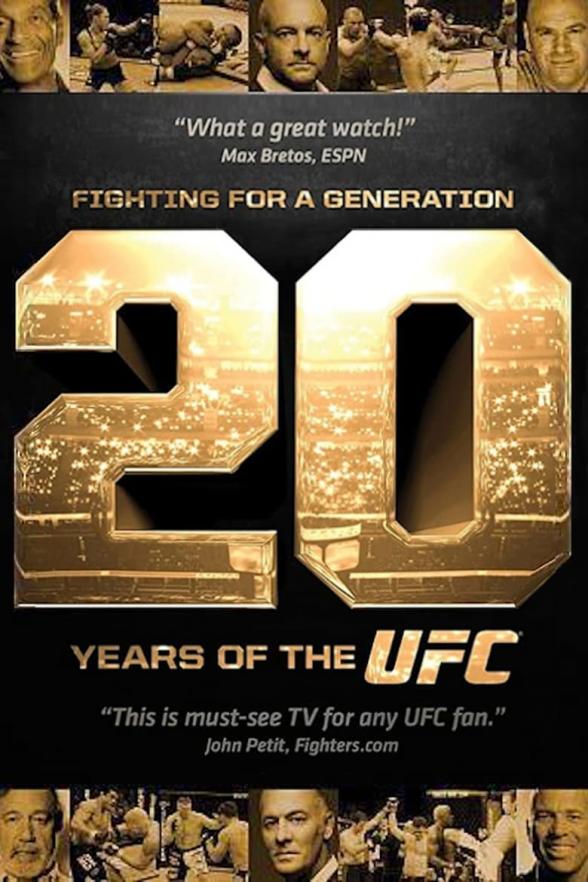 Poster image for UFC: FIGHTING FOR A GENERATION: 20 YEARS OF THE UFC