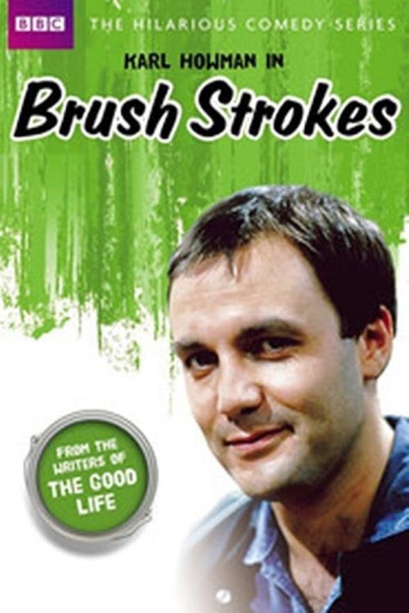 Poster image for BRUSH STROKES: THE COMPLETE SERIES FIVE AND SIX