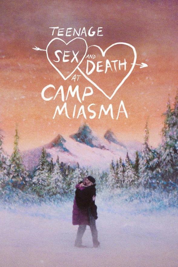 Poster image for Teenage Sex and Death at Camp Miasma