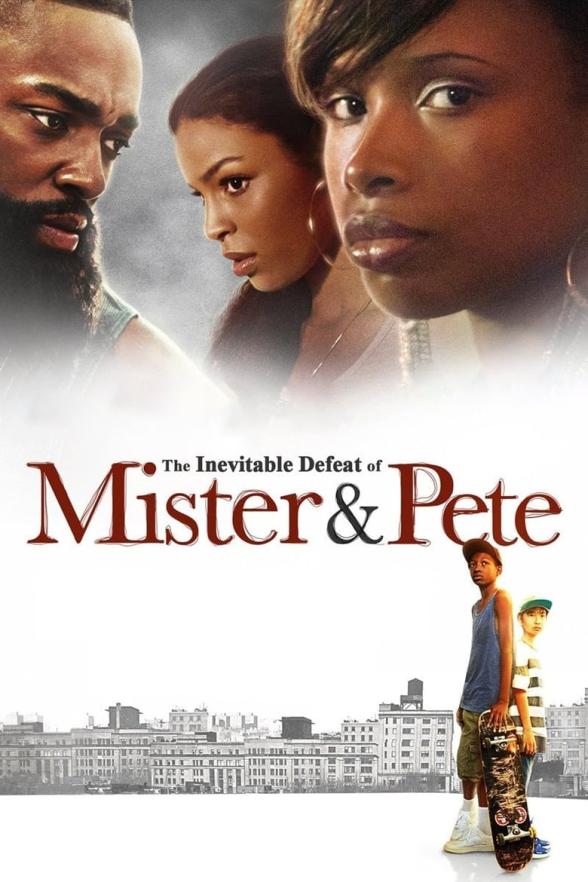 Poster image for THE INEVITABLE DEFEAT OF MISTER & PETE