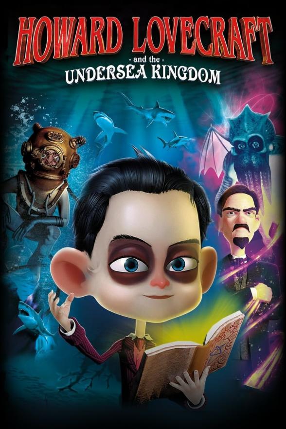 Poster image for HOWARD LOVECRAFT AND THE UNDERSEA KINGDOM