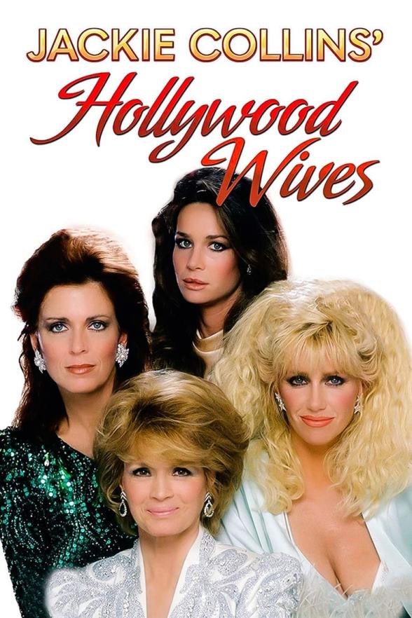 Poster image for JACKIE COLLINS' HOLLYWOOD WIVES