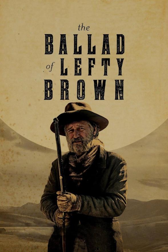 Poster image for THE BALLAD OF LEFTY BROWN