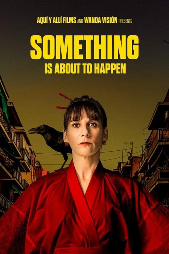 Poster image for Something Is About To Happen