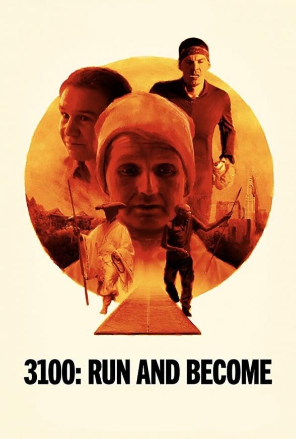 Poster image for 3100: RUN AND BECOME