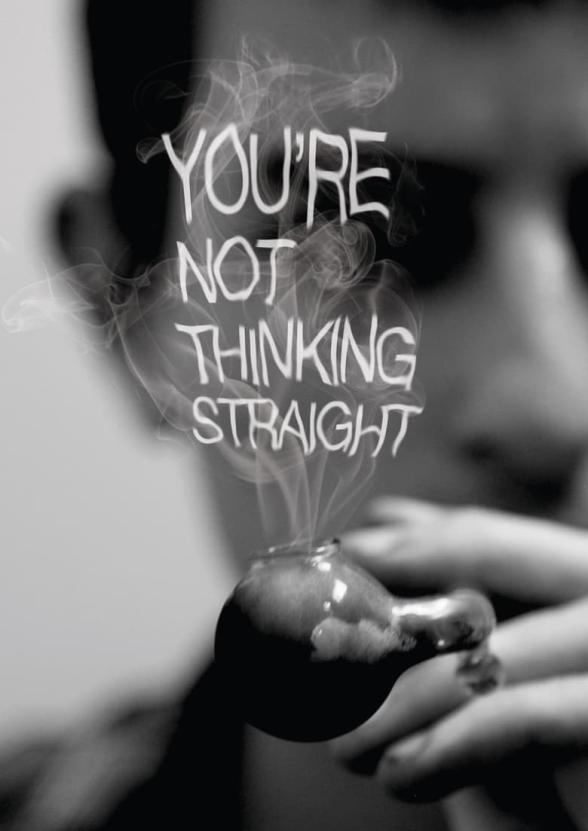 Poster image for YOU'RE NOT THINKING STRAIGHT