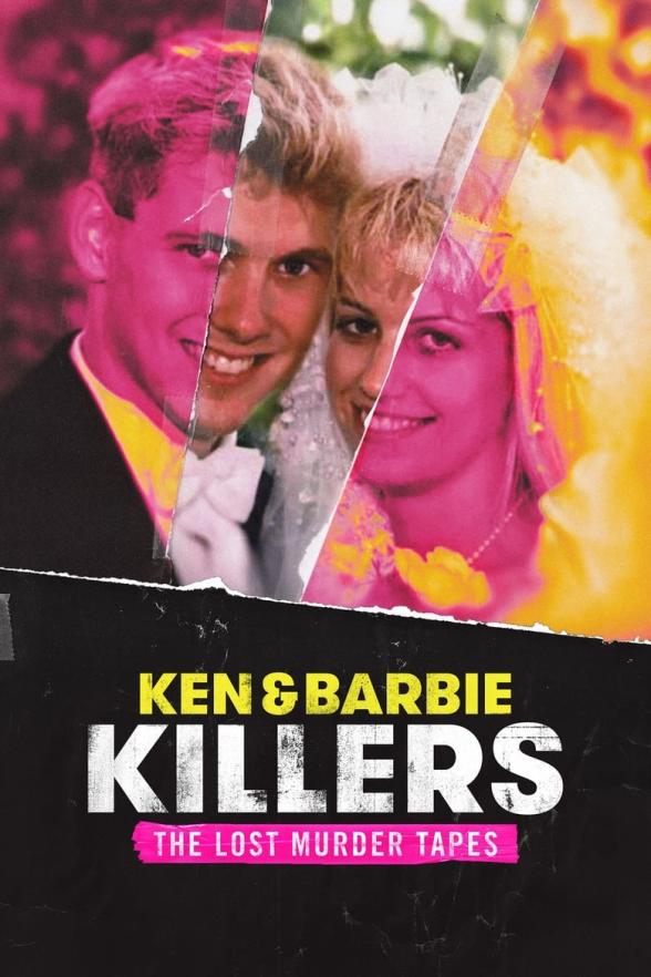Poster image for Ken and Barbie Killers: The Lost Murder Tapes S1