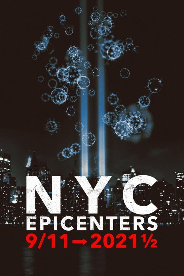 Poster image for NYC Epicenters 9/11 -> 2021 1/2