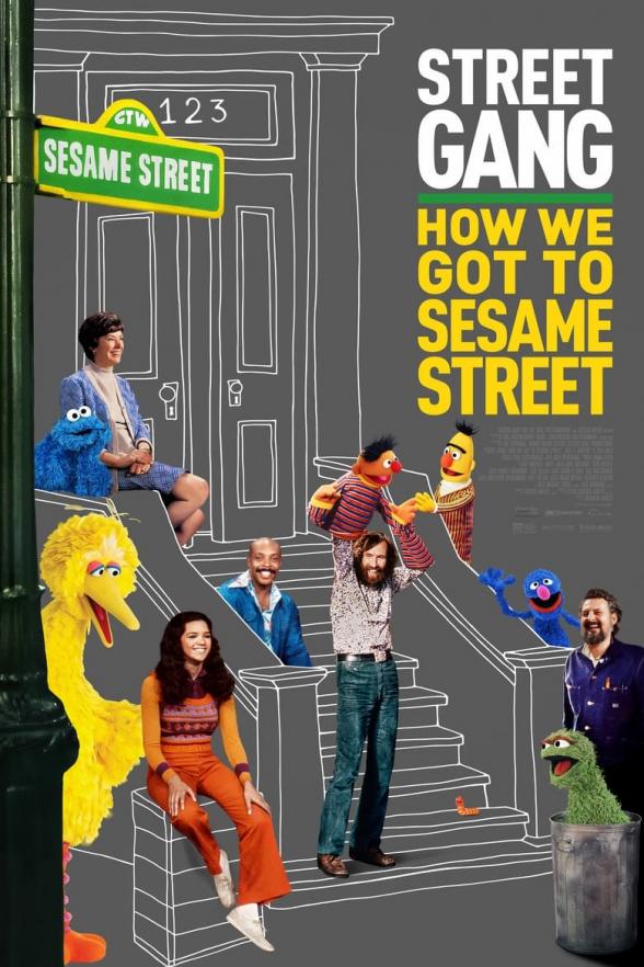 Poster image for STREET GANG: HOW WE GOT TO SESAME STREET