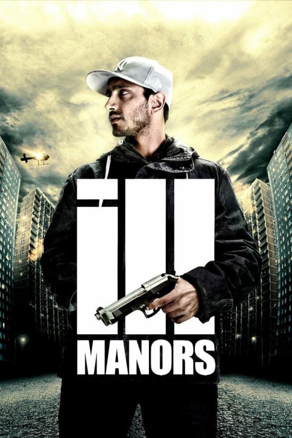 Poster image for ILL MANORS