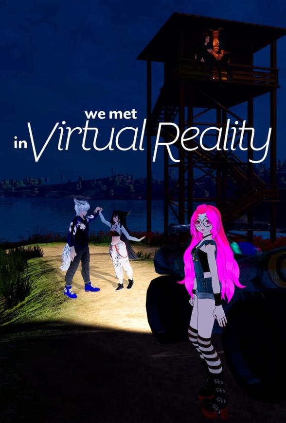 Poster image for We Met In Virtual Reality