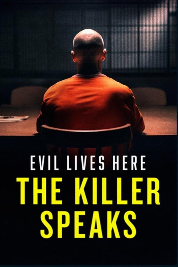Poster image for Evil Lives Here: The Killer Speaks - Season 2: A Killer's Words
