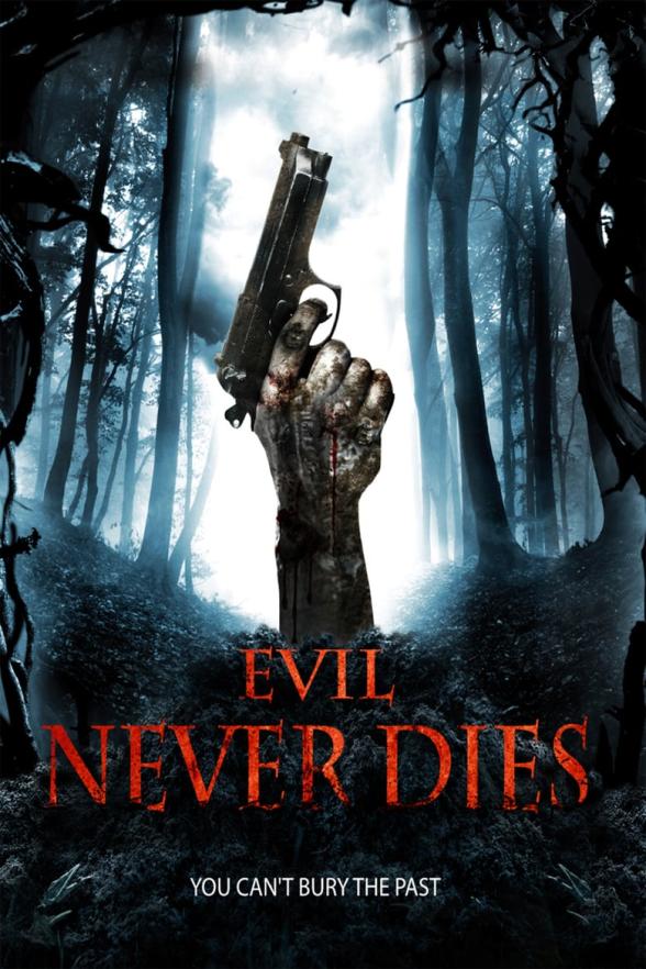 Poster image for EVIL NEVER DIES