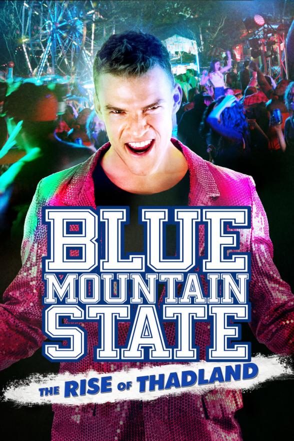 Poster image for BLUE MOUNTAIN STATE: THE RISE OF THADLAND