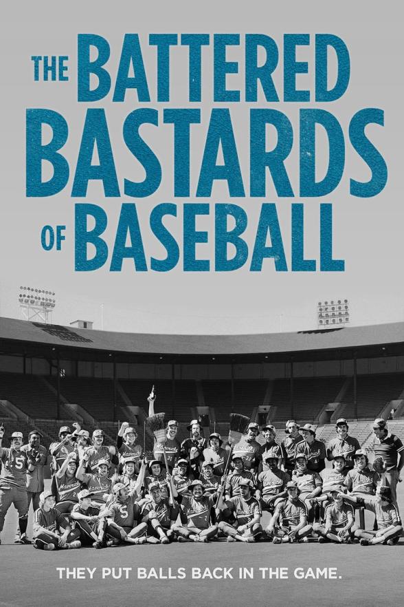 Poster image for THE BATTERED BASTARDS OF BASEBALL