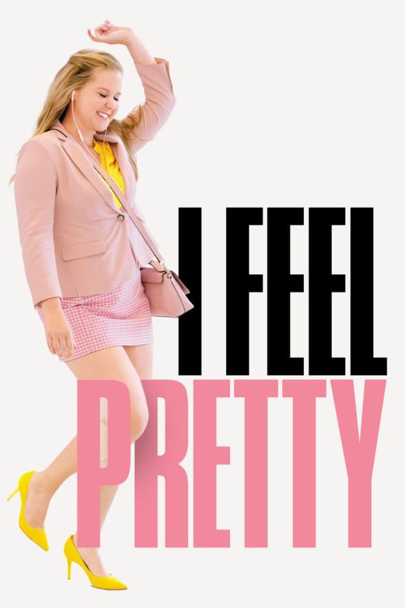 Poster image for I FEEL PRETTY