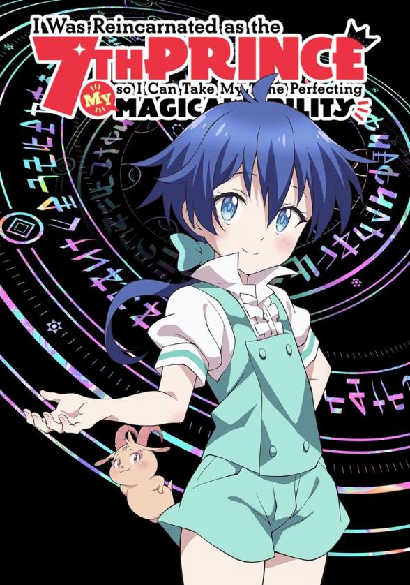 Poster image for I Was Reincarnated As The 7th Prince So I Can Take My Time Perfecting My Magical Ability - Season 2