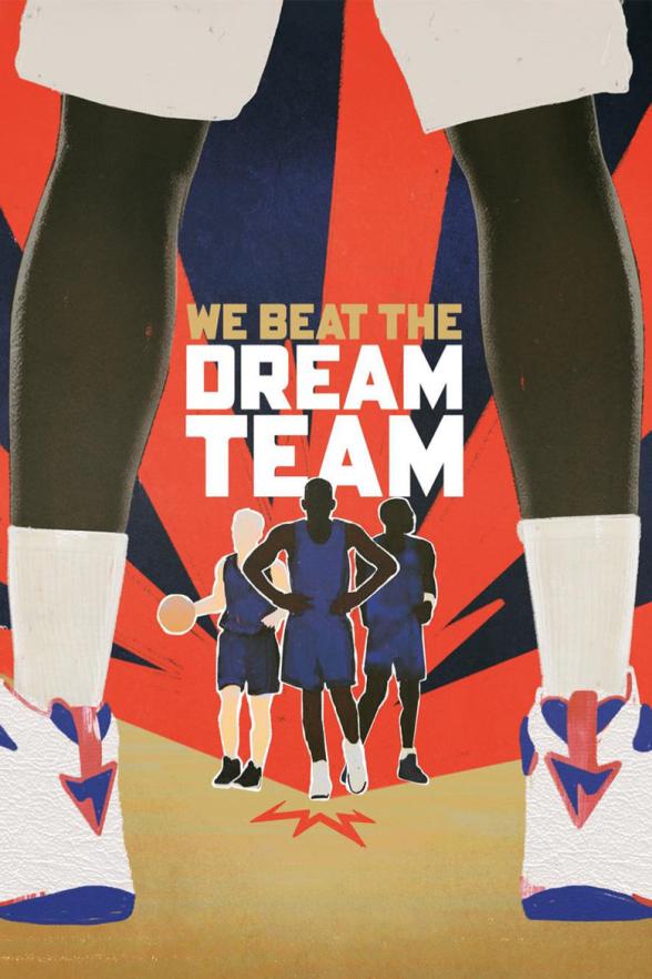 Poster image for We Beat The Dream Team