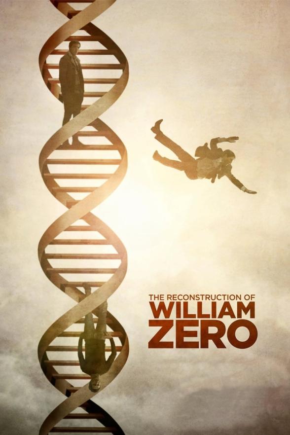 Poster image for THE RECONSTRUCTION OF WILLIAM ZERO