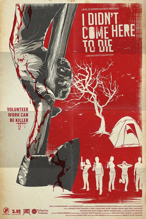 Poster image for I DIDN'T COME HERE TO DIE