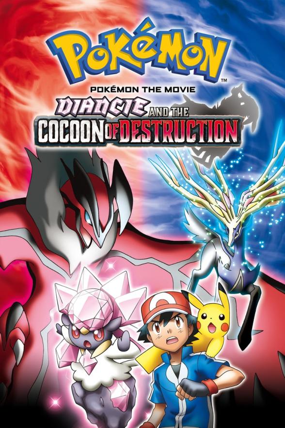 Poster image for POKEMON THE MOVIE: DIANCIE AND THE COCOON OF DESTRUCTION