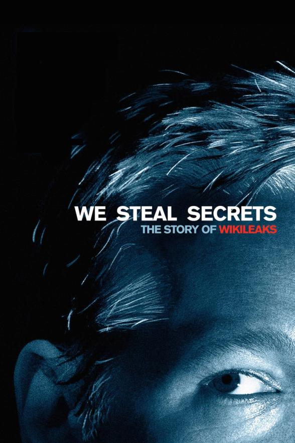 Poster image for WE STEAL SECRETS: THE STORY OF WIKILEAKS