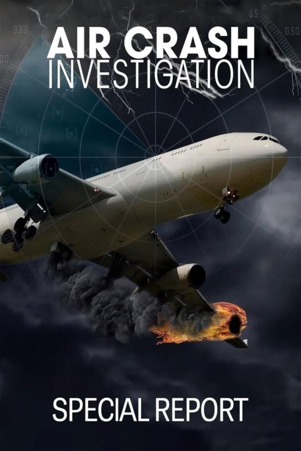 Poster image for Air Crash Investigations - The Accident Files: Seasons 1-5
